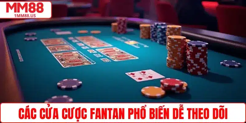 cac-cua-cuoc-thuong-gap-trong-fantan